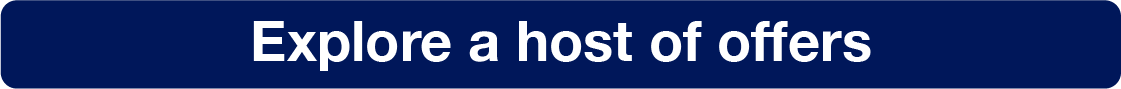 Explore a host of offers
